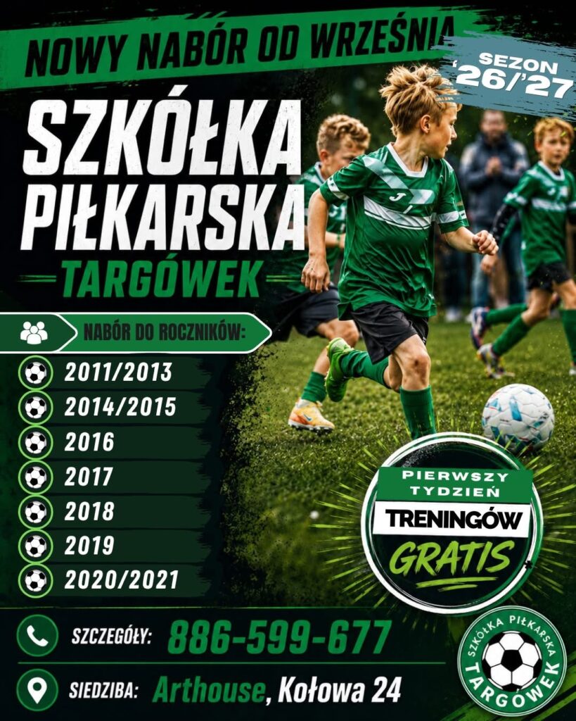 Nabór zawodników do Szkółki Piłkarskiej Targówek - 2026 / 2027